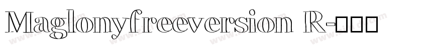 Maglonyfreeversion R字体转换